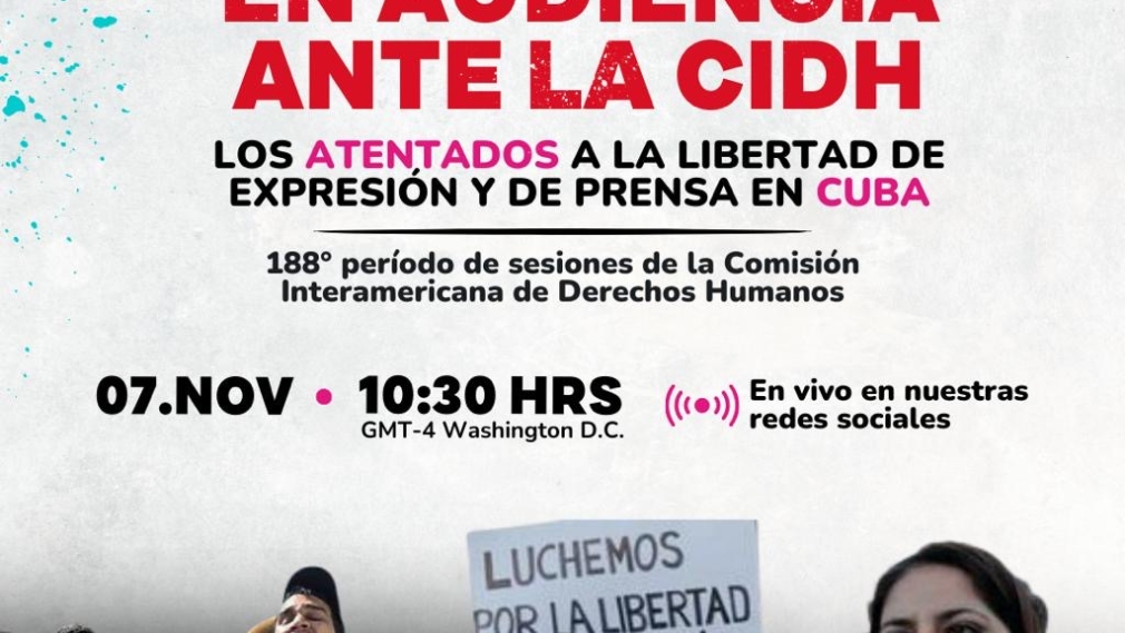 Juventud LAC participará en audiencia sobre Libertad de Expresión en Cuba en el 188º período de sesiones de la CIDH